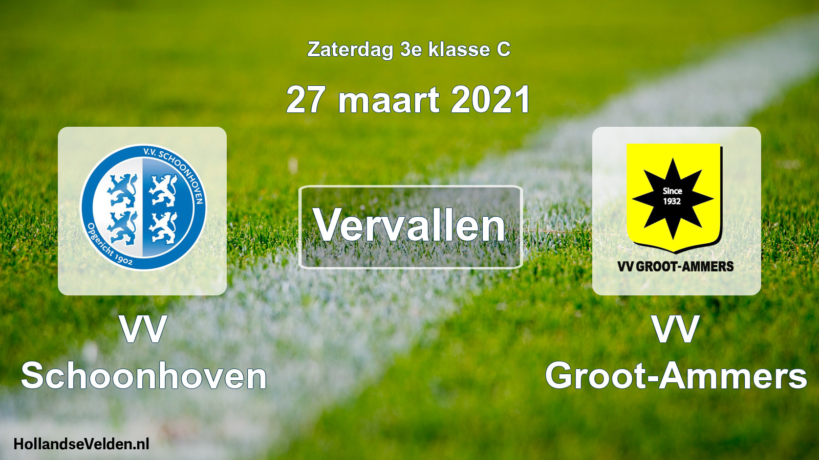 Scheduled Match: VV Schoonhoven - VV Groot-Ammers (27 March 2021)
