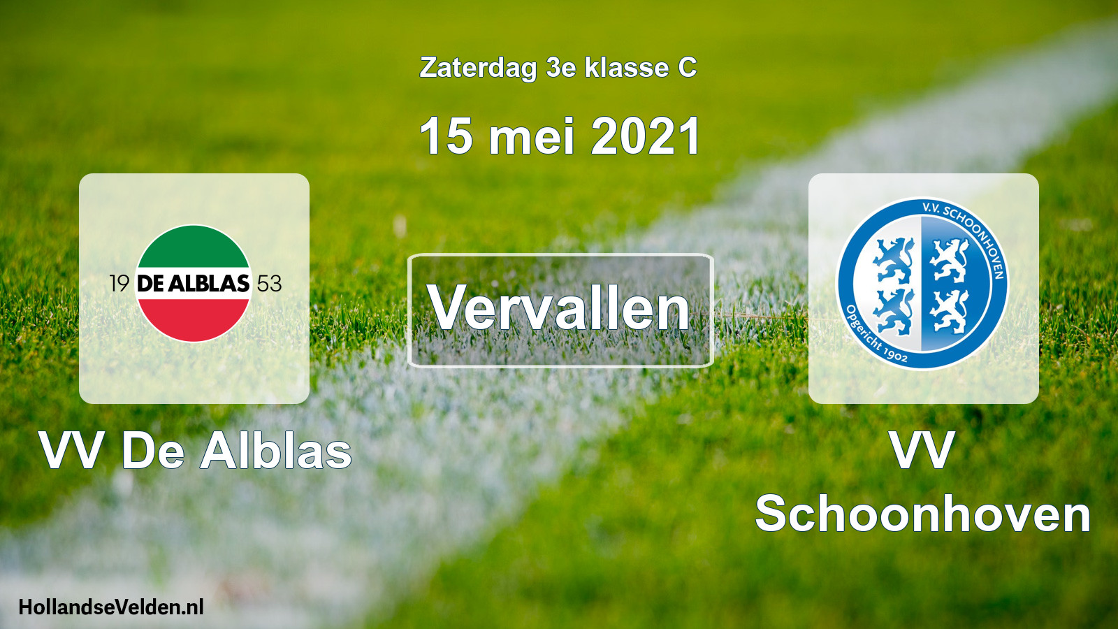 Scheduled Match: VV De Alblas - VV Schoonhoven (15 May 2021)