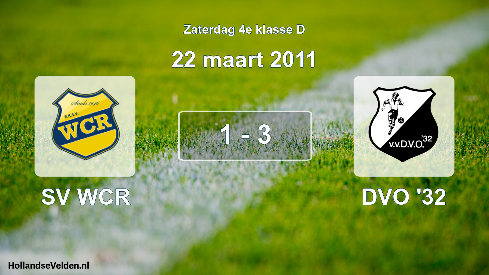 Total number of matches played: SV WCR - DVO '32 1 - 3 (22 March 2011)