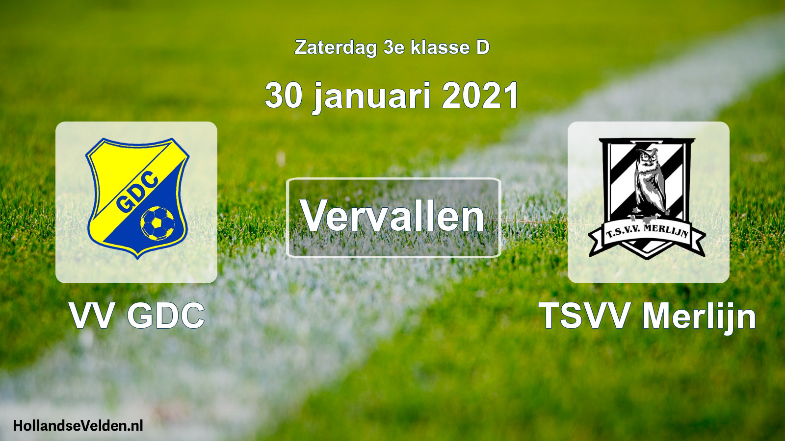 Scheduled Match: VV GDC - TSVV Merlijn (30 January 2021)