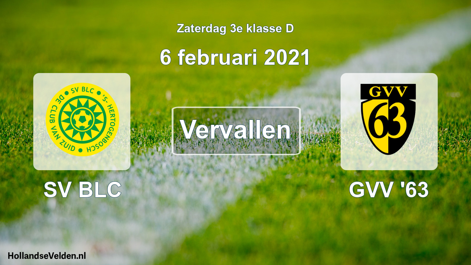 Scheduled Match: SV BLC - GVV '63 (6 February 2021)