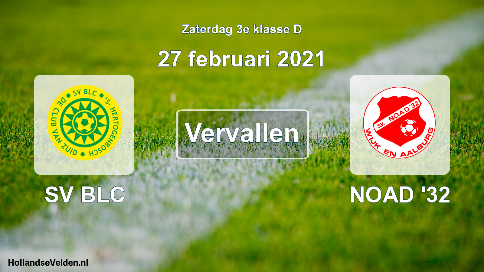 Scheduled Match: SV BLC - NOAD '32 (27 February 2021)