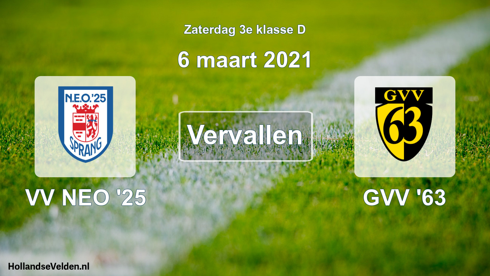 Scheduled Match: VV NEO '25 - GVV '63 (6 March 2021)