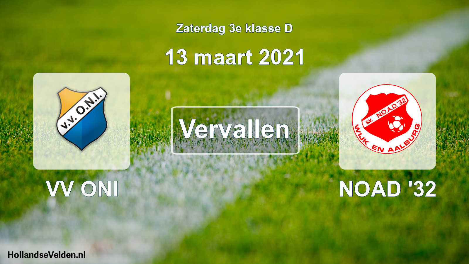 Scheduled Match: VV ONI - NOAD '32 (13 March 2021)