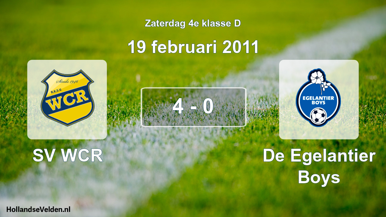 Total number of matches played: SV WCR - De Egelantier Boys 4 - 0 (19 February 2011)