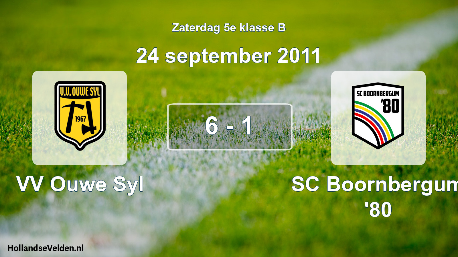 Total number of matches played: VV Ouwe Syl - SC Boornbergum '80 6 - 1 (24 September 2011)