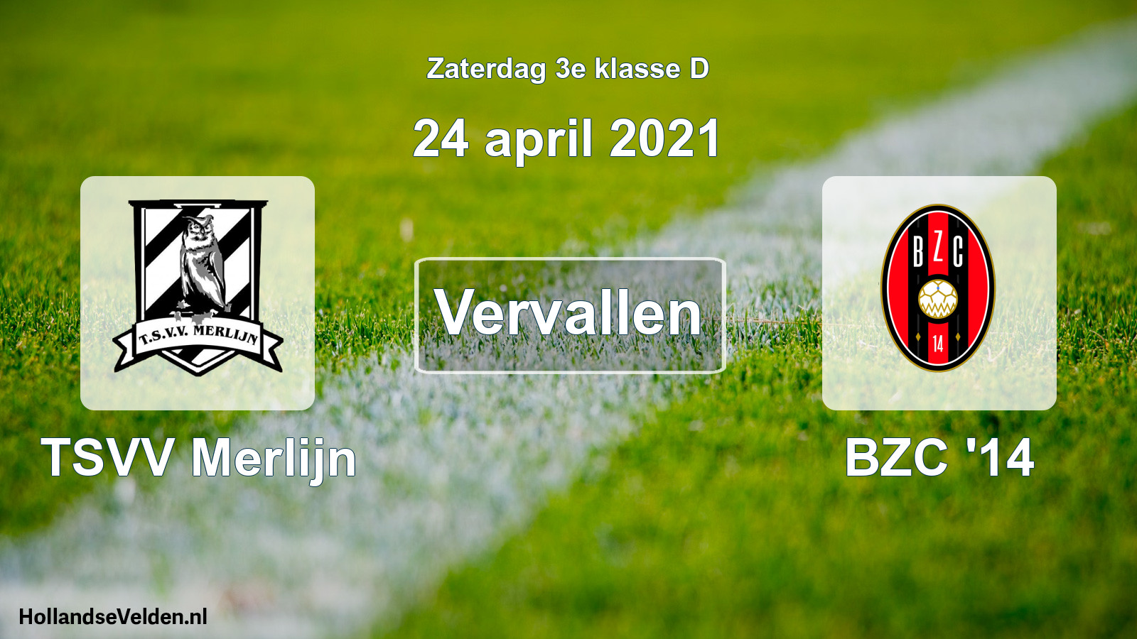 Scheduled Match: TSVV Merlijn - BZC '14 (24 April 2021)