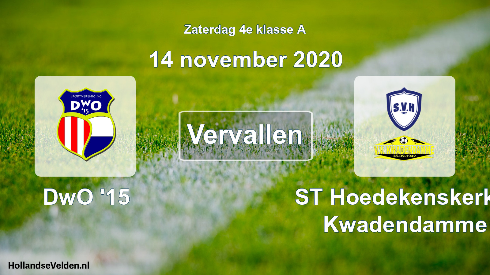 Scheduled Match: DwO '15 - ST Hoedekenskerke/ Kwadendamme (14 November 2020)