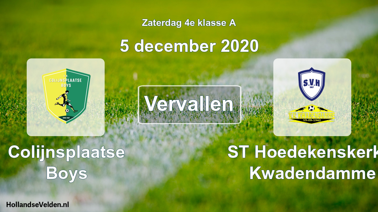 Scheduled Match: Colijnsplaatse Boys - ST Hoedekenskerke/ Kwadendamme (5 December 2020)