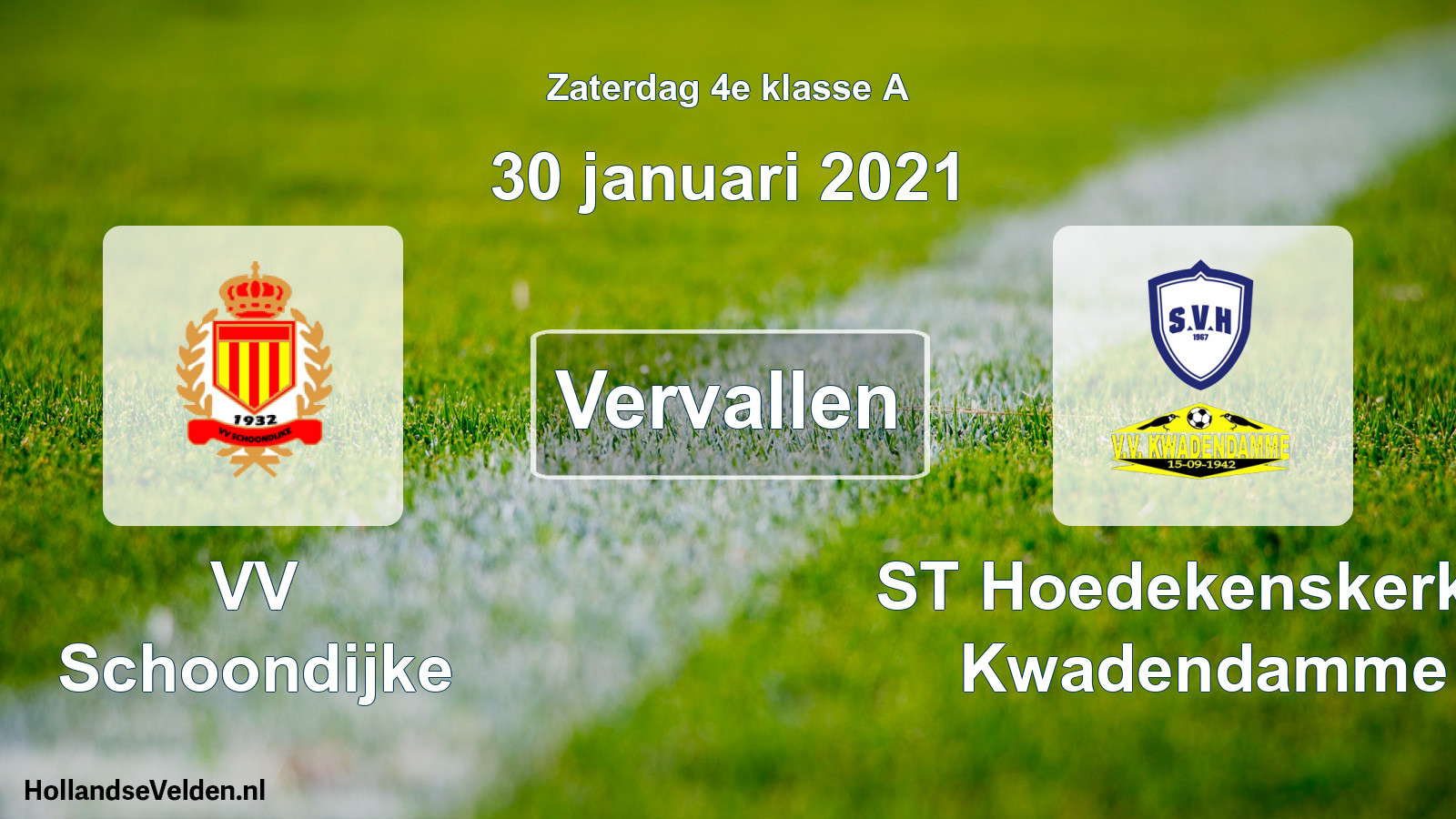 Scheduled Match: VV Schoondijke - ST Hoedekenskerke/ Kwadendamme (30 January 2021)