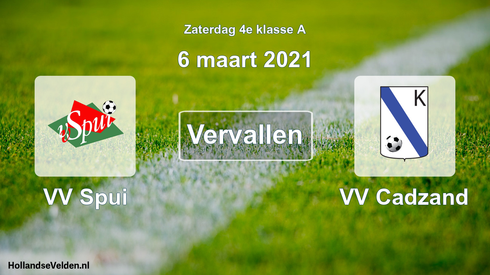 Scheduled Match: VV Spui - VV Cadzand (6 March 2021)