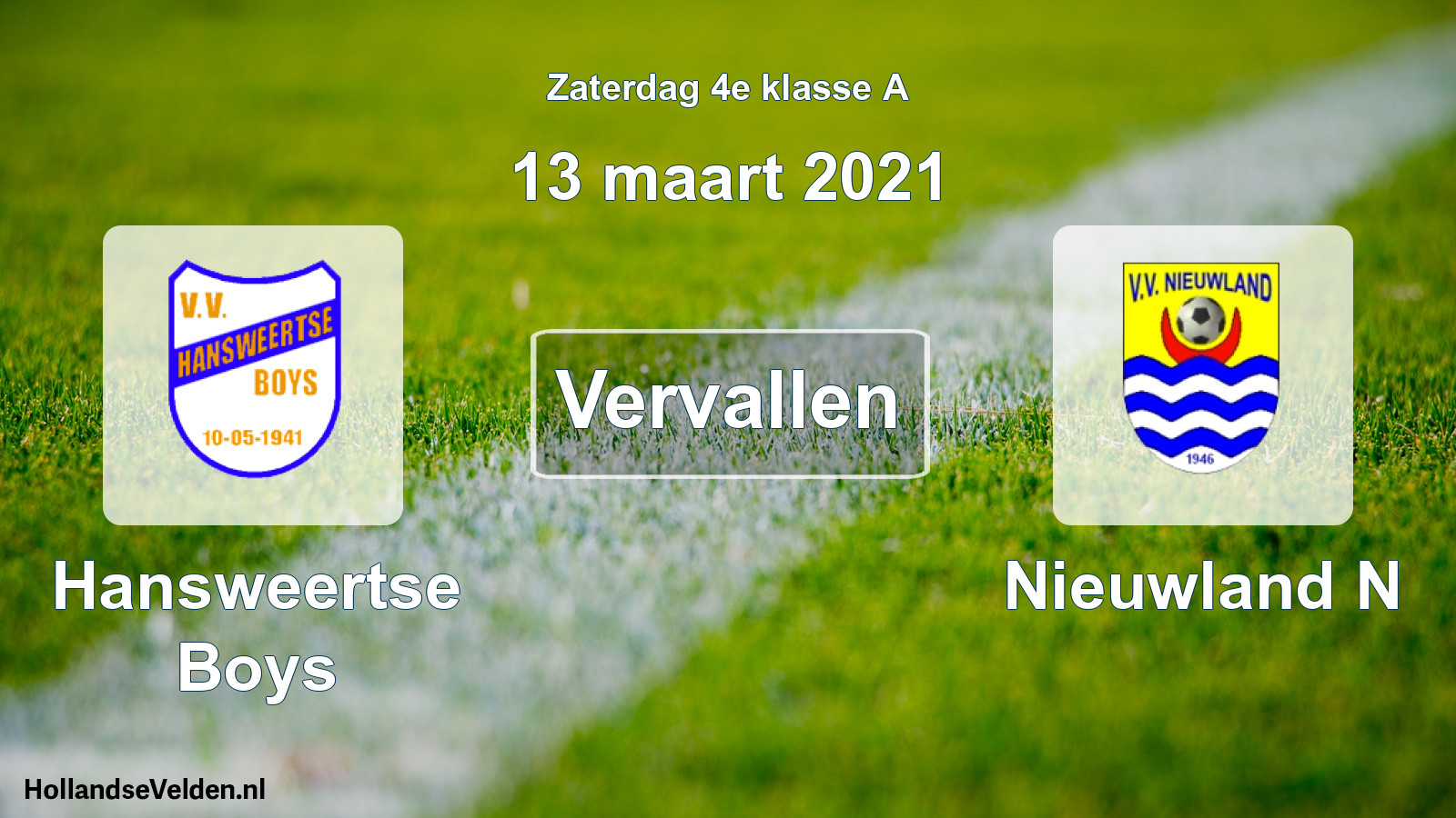 Scheduled Match: Hansweertse Boys - Nieuwland N (13 March 2021)