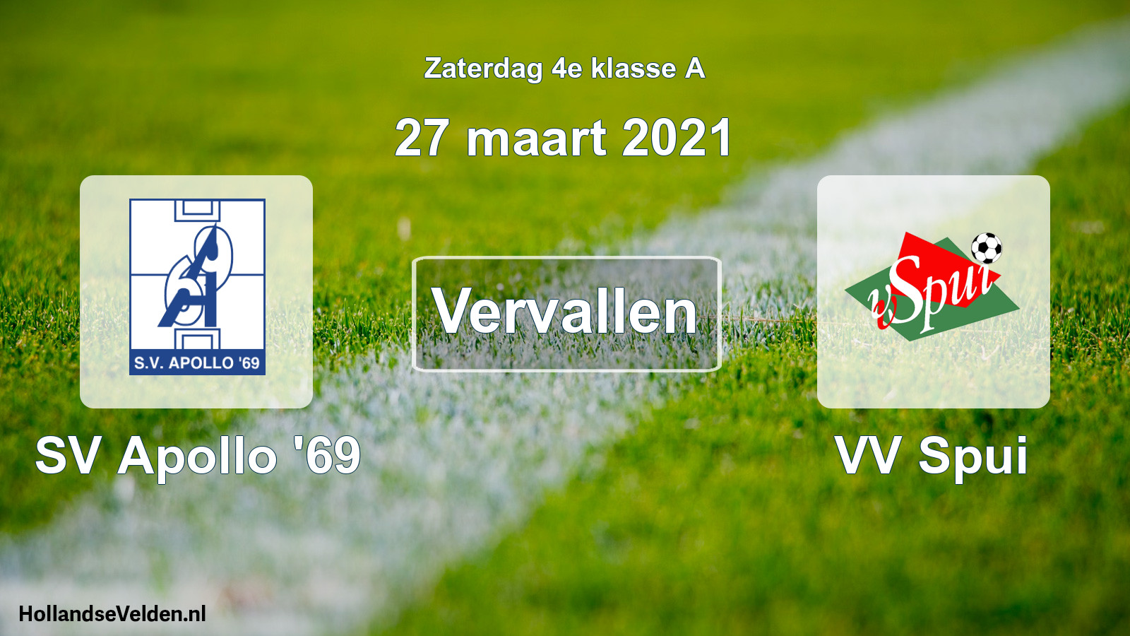 Scheduled Match: SV Apollo '69 - VV Spui (27 March 2021)