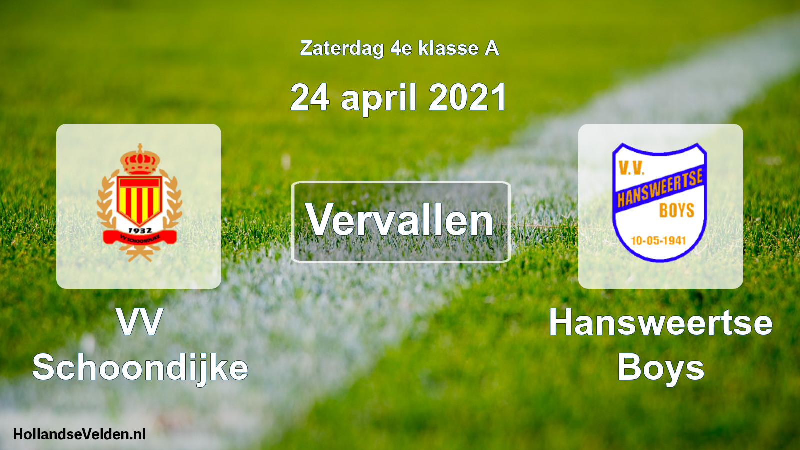 Scheduled Match: VV Schoondijke - Hansweertse Boys (24 April 2021)