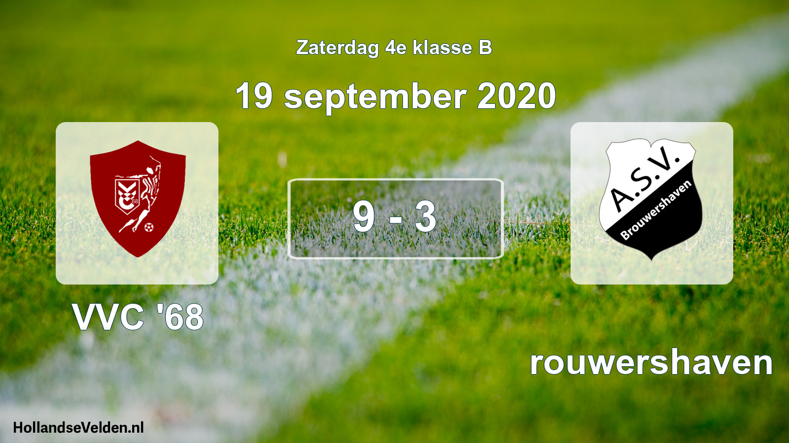 Total number of matches played: VVC '68 - Brouwershaven 9 - 3 (19 September 2020)