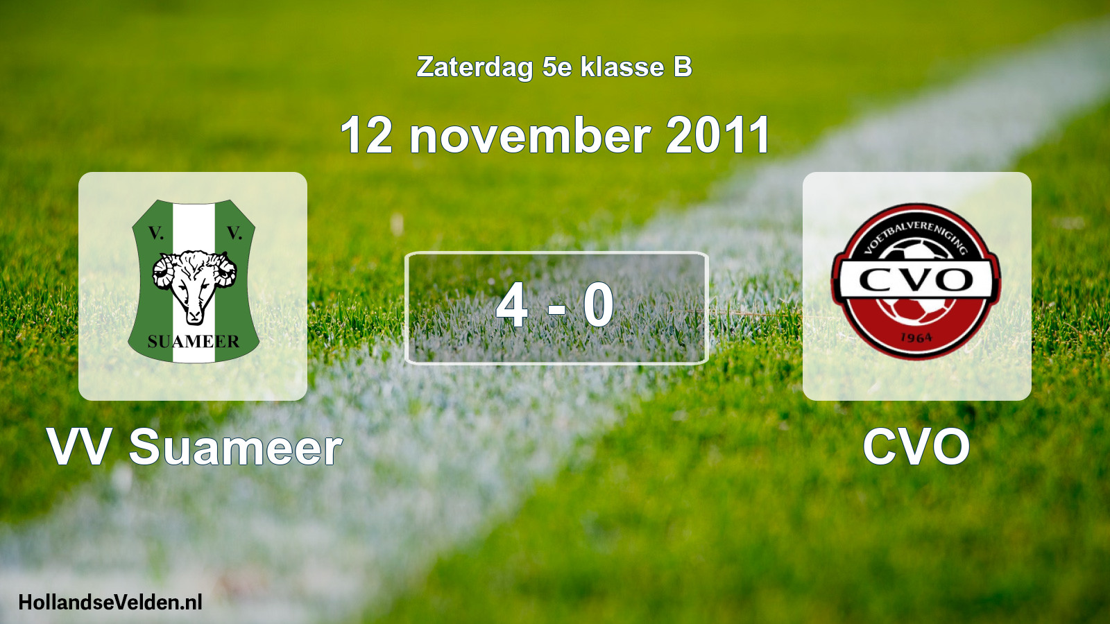 Total number of matches played: VV Suameer - CVO 4 - 0 (12 November 2011)