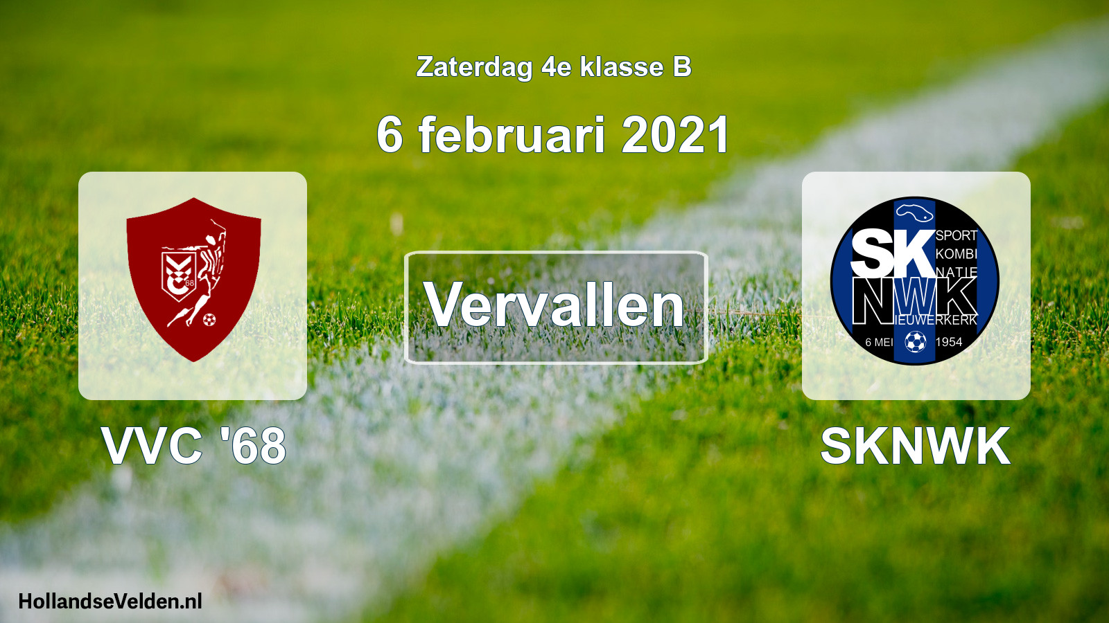 Scheduled Match: VVC '68 - SKNWK (6 February 2021)