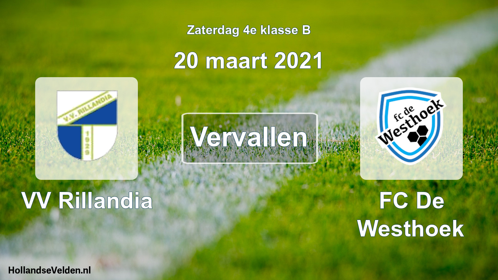 Scheduled Match: VV Rillandia - FC De Westhoek (20 March 2021)