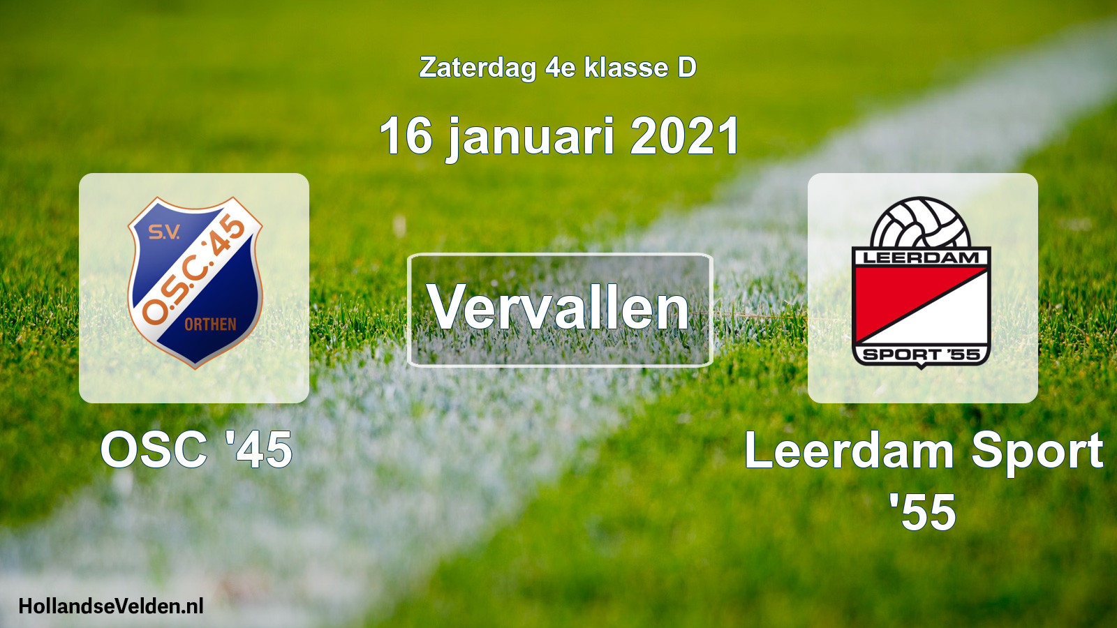 Scheduled Match: OSC '45 - Leerdam Sport '55 (16 January 2021)