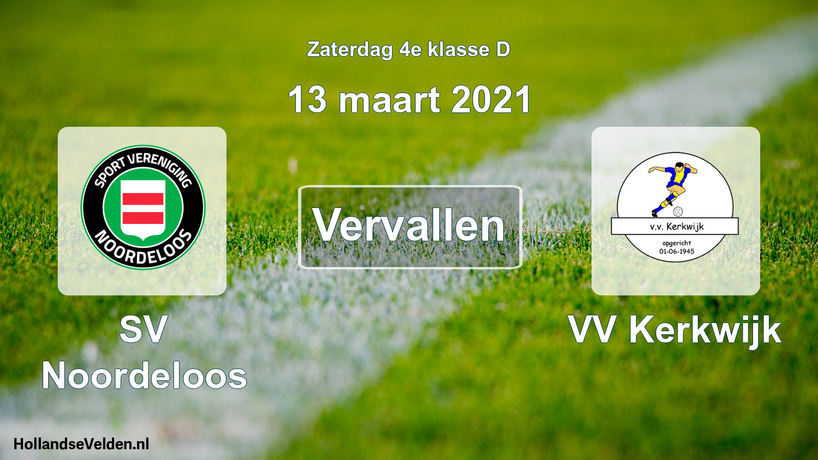 Scheduled Match: SV Noordeloos - VV Kerkwijk (13 March 2021)