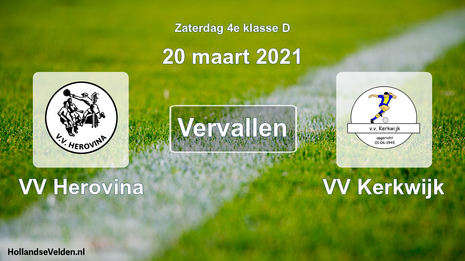 Scheduled Match: VV Herovina - VV Kerkwijk (20 March 2021)