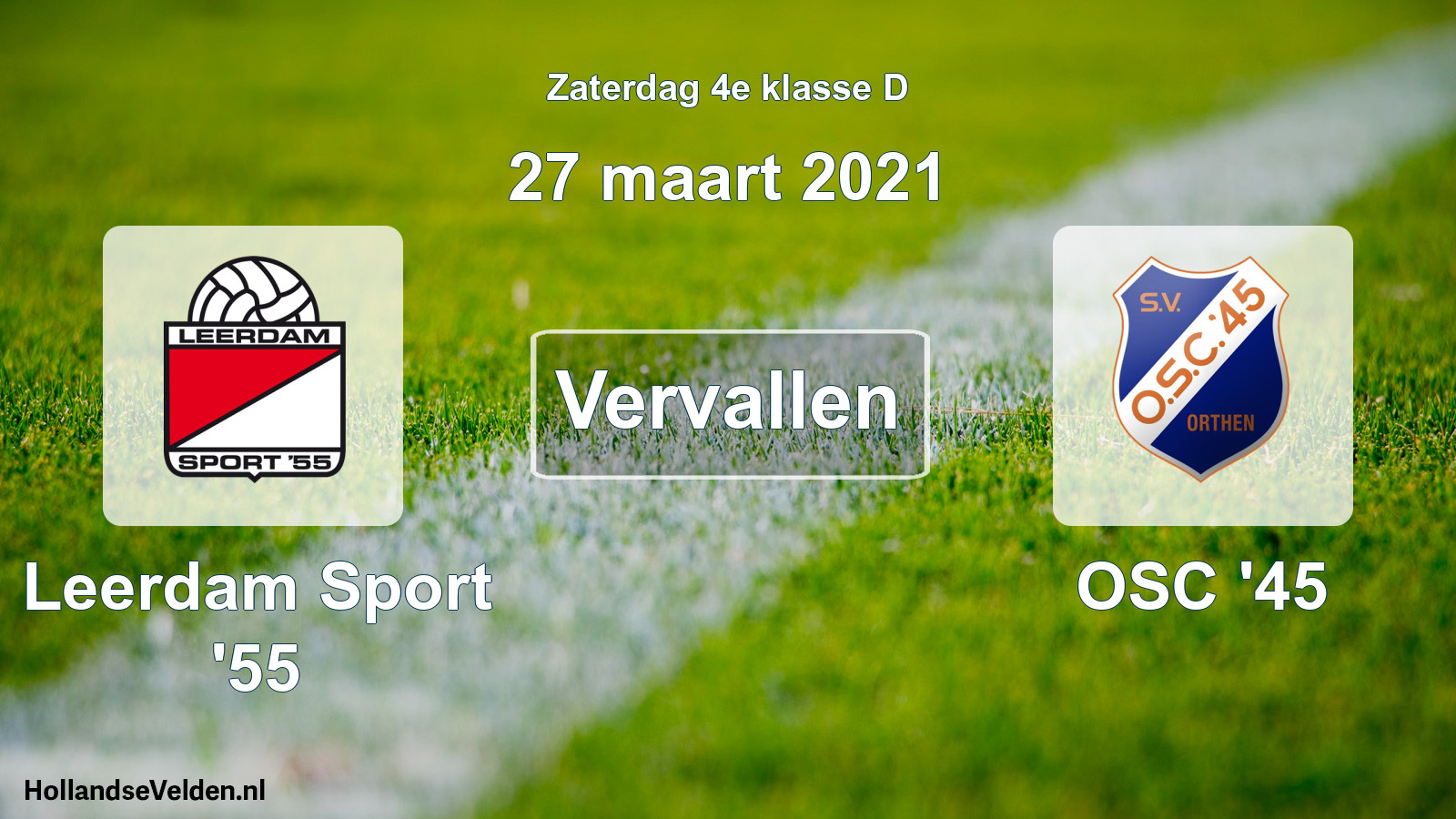Scheduled Match: Leerdam Sport '55 - OSC '45 (27 March 2021)