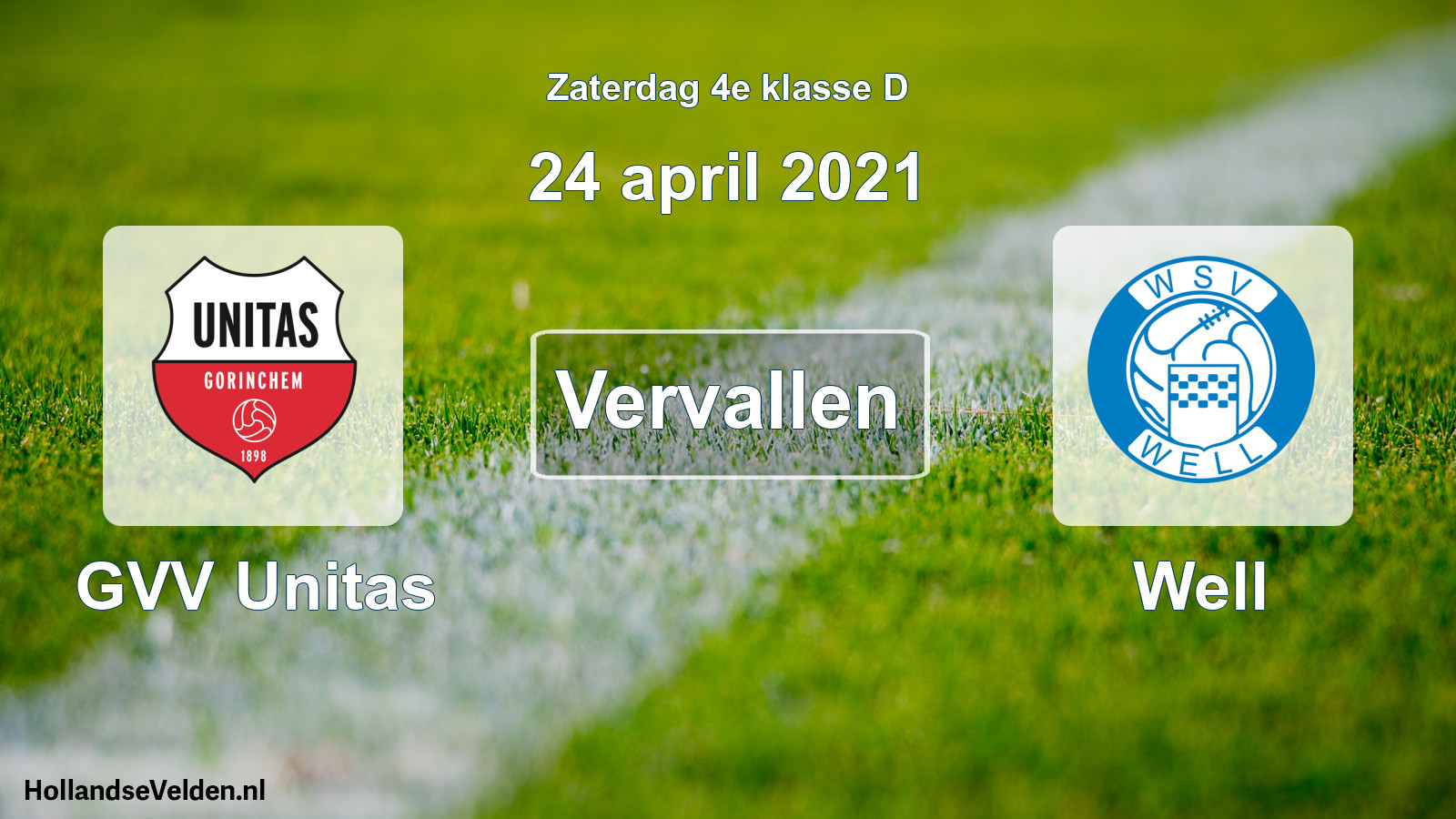 Scheduled Match: GVV Unitas - Well (24 April 2021)