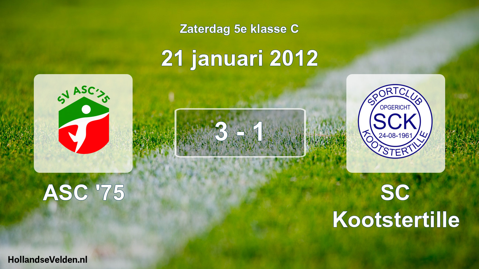 Total number of matches played: ASC '75 - SC Kootstertille 3 - 1 (21 January 2012)
