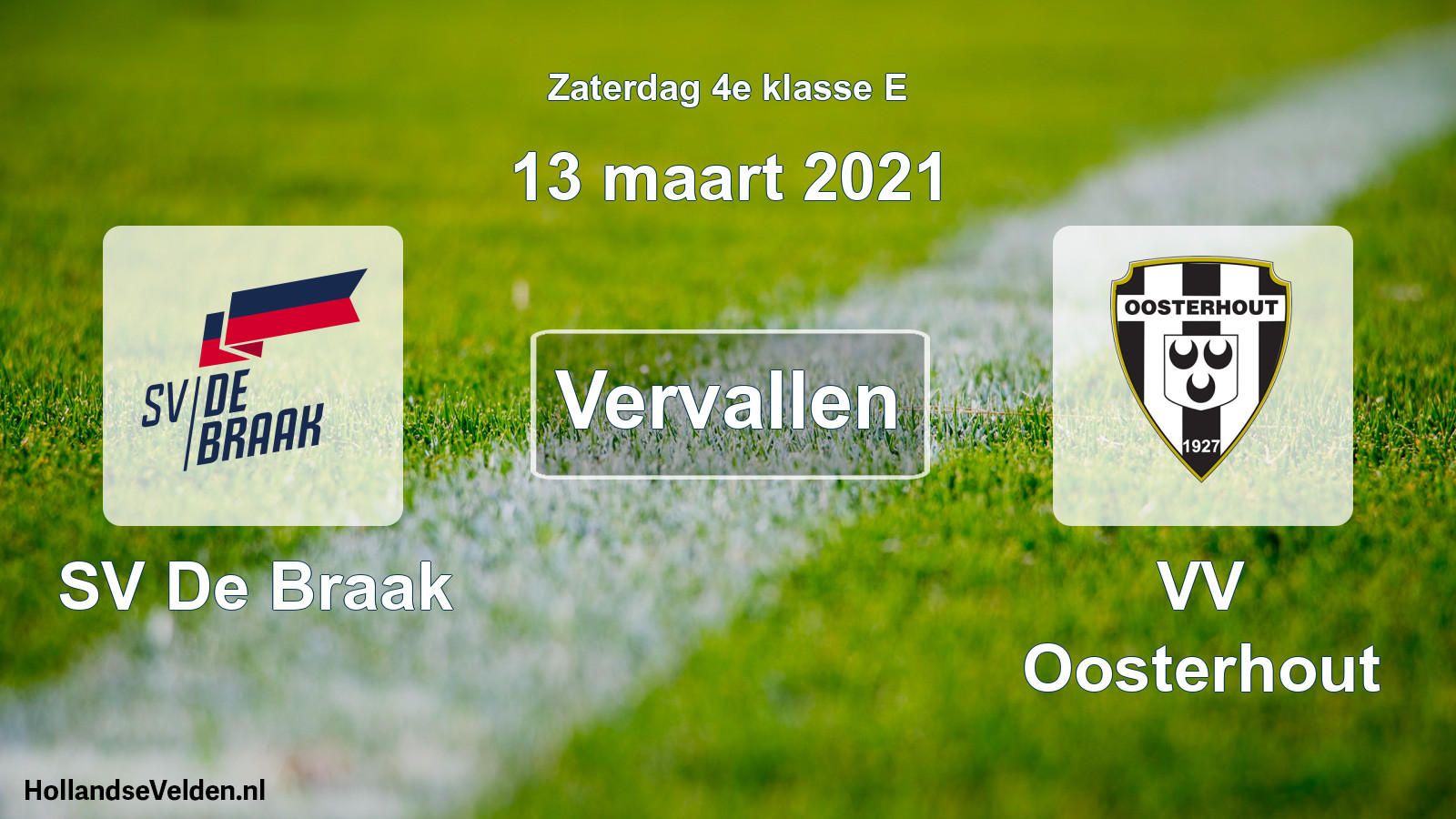 Scheduled Match: SV De Braak - VV Oosterhout (13 March 2021)