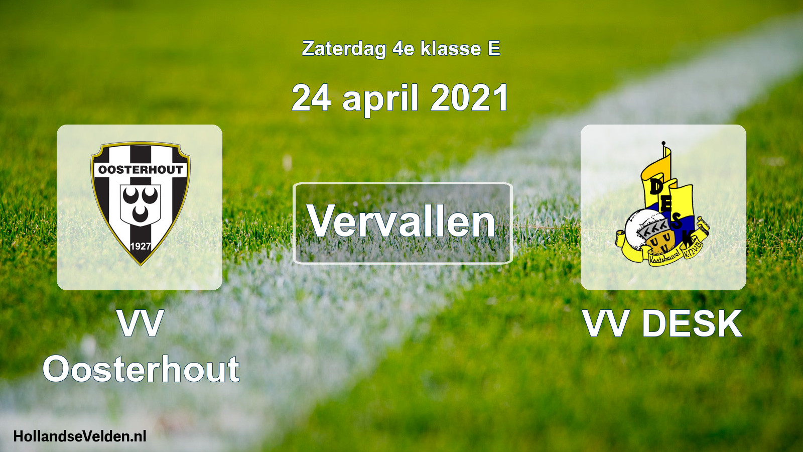Scheduled Match: VV Oosterhout - VV DESK (24 April 2021)