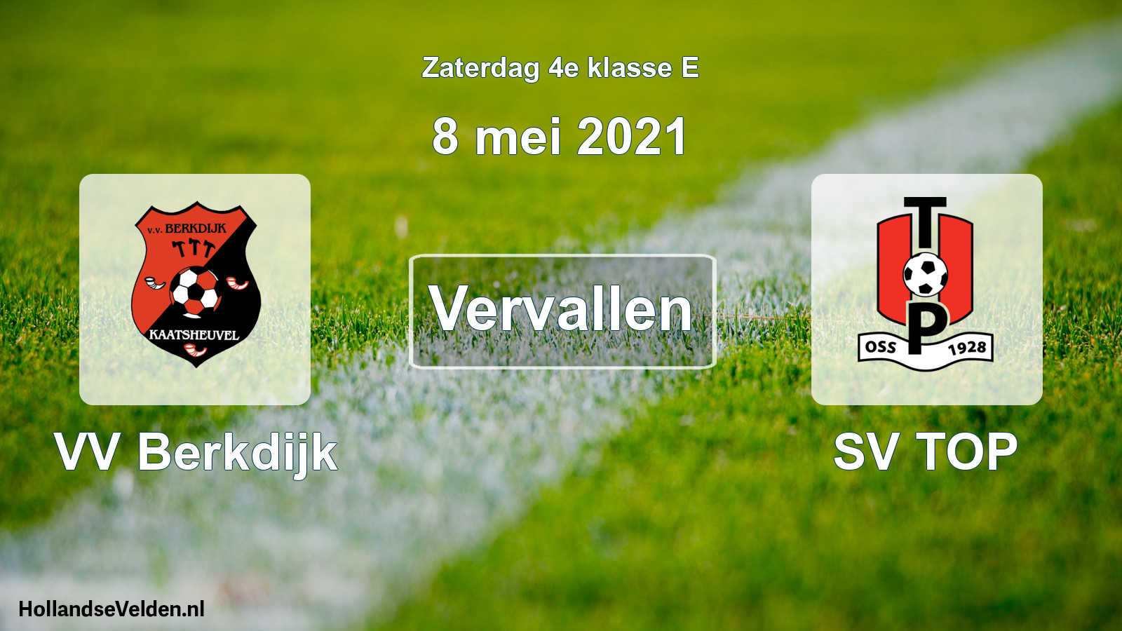 Scheduled Match: VV Berkdijk - SV TOP (8 May 2021)