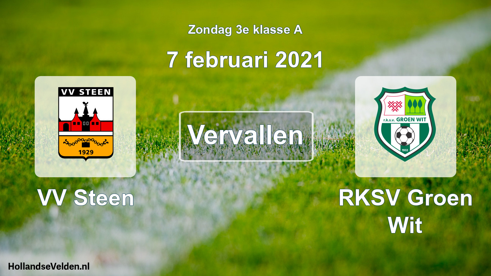 Scheduled Match: VV Steen - RKSV Groen Wit (7 February 2021)