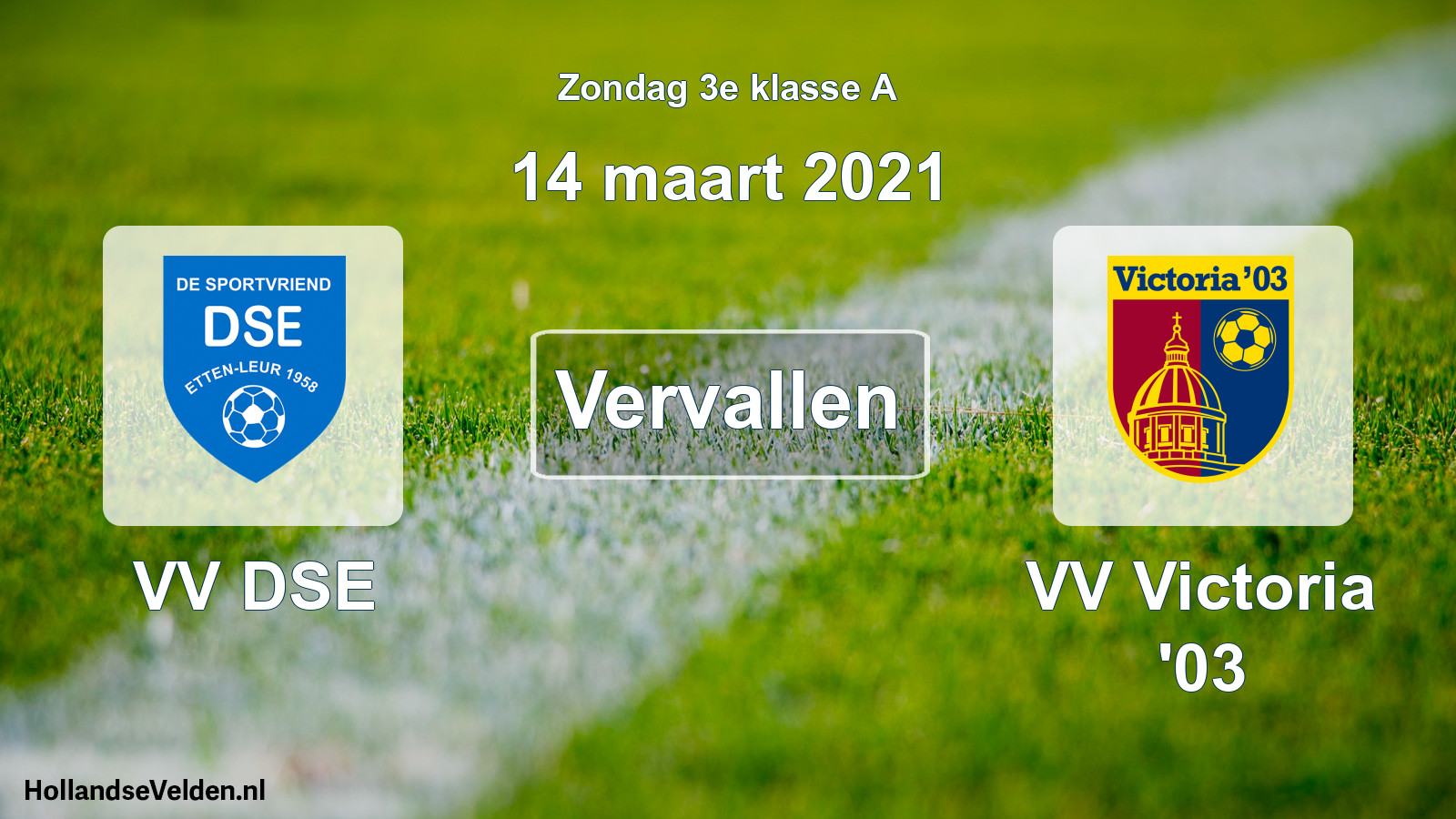 Scheduled Match: VV DSE - VV Victoria '03 (14 March 2021)