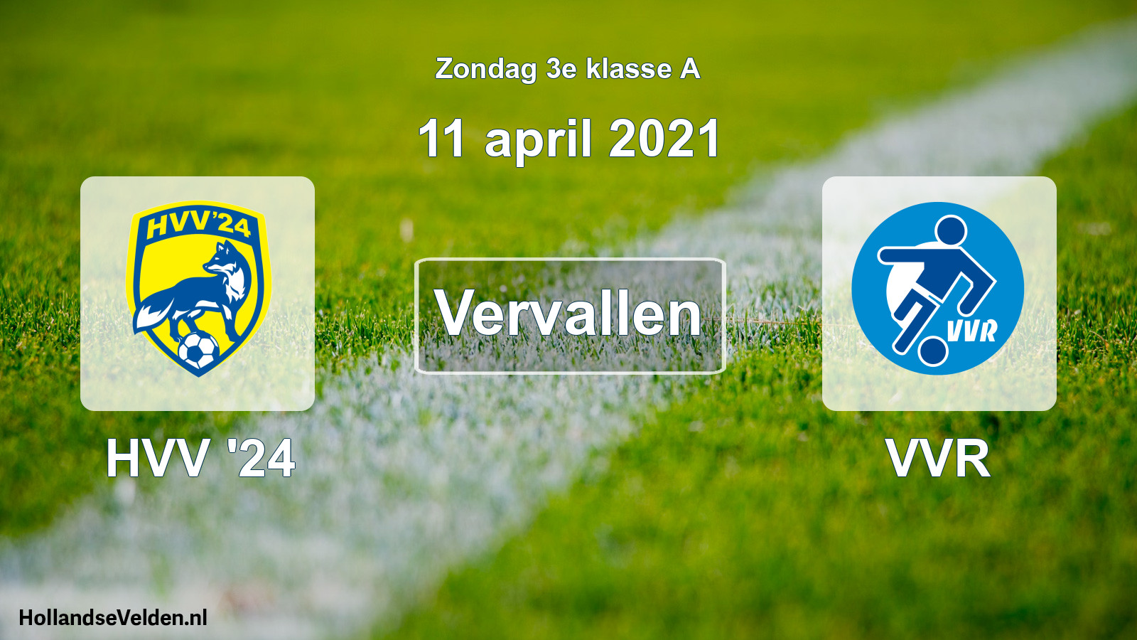 Scheduled Match: HVV '24 - VVR (11 April 2021)
