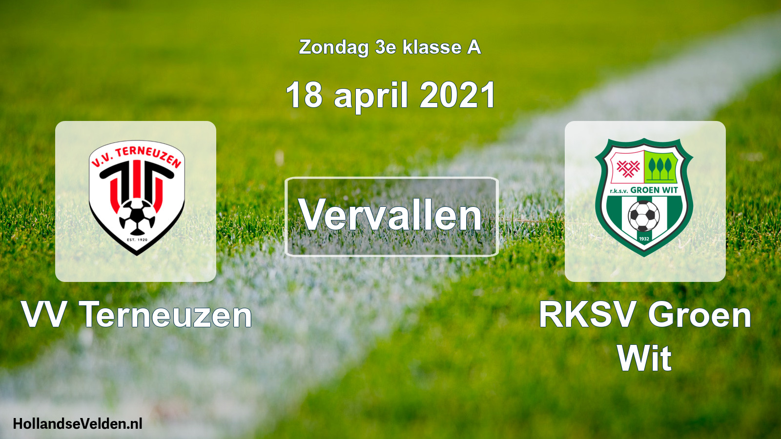 Scheduled Match: VV Terneuzen - RKSV Groen Wit (18 April 2021)