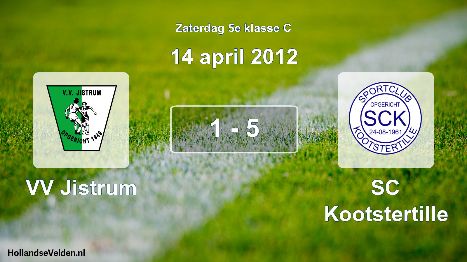 Total number of matches played: VV Jistrum - SC Kootstertille 1 - 5 (14 April 2012)