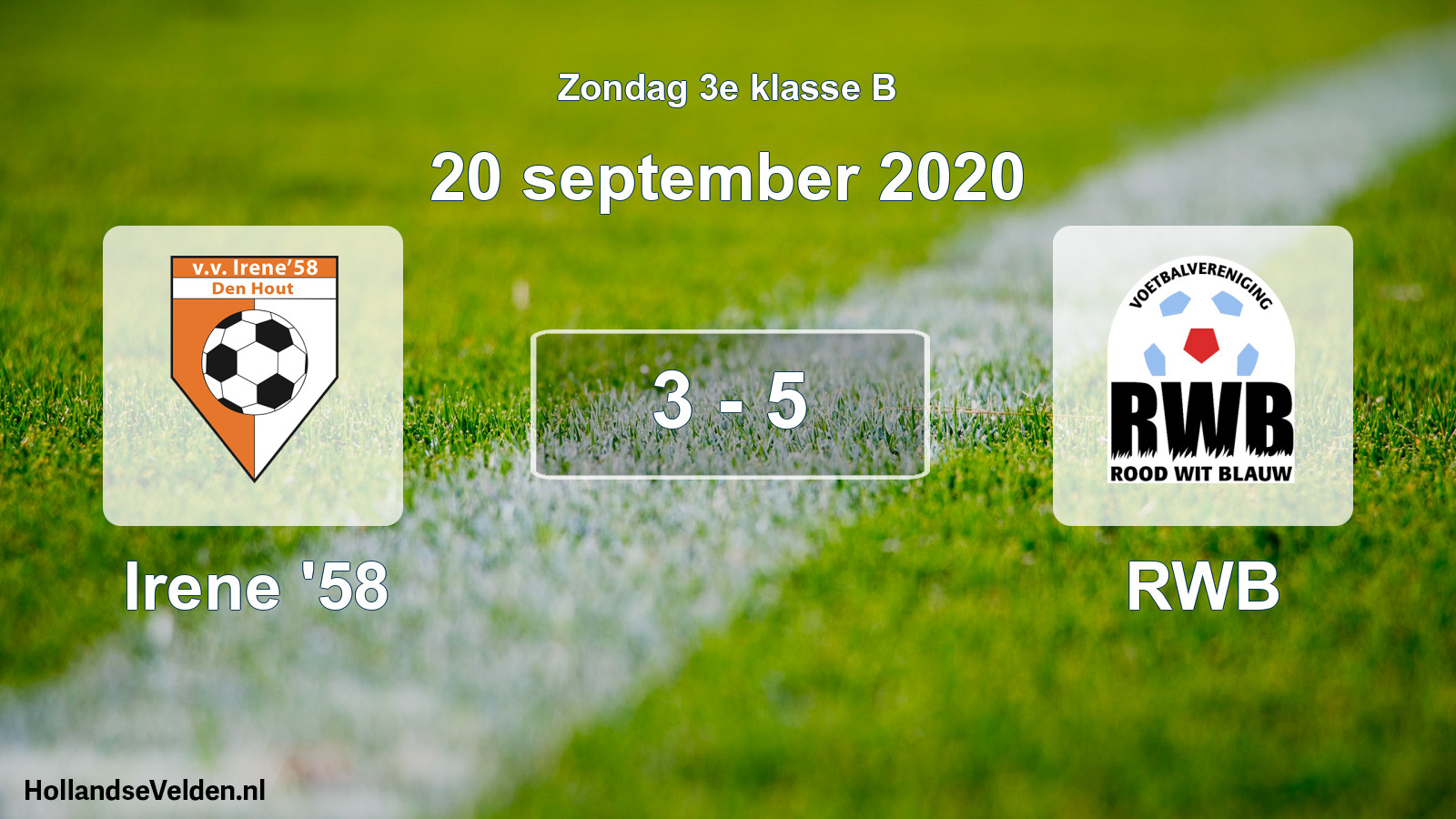 Total number of matches played: Irene '58 - RWB 3 - 5 (20 September 2020)