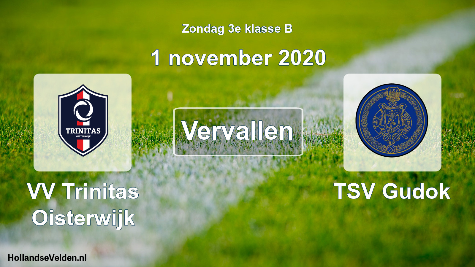 Scheduled Match: VV Trinitas Oisterwijk - TSV Gudok (1 November 2020)