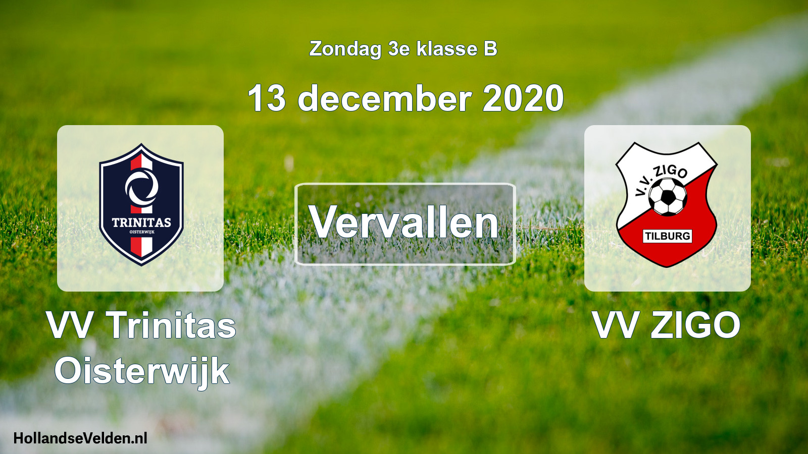 Scheduled Match: VV Trinitas Oisterwijk - VV ZIGO (13 December 2020)