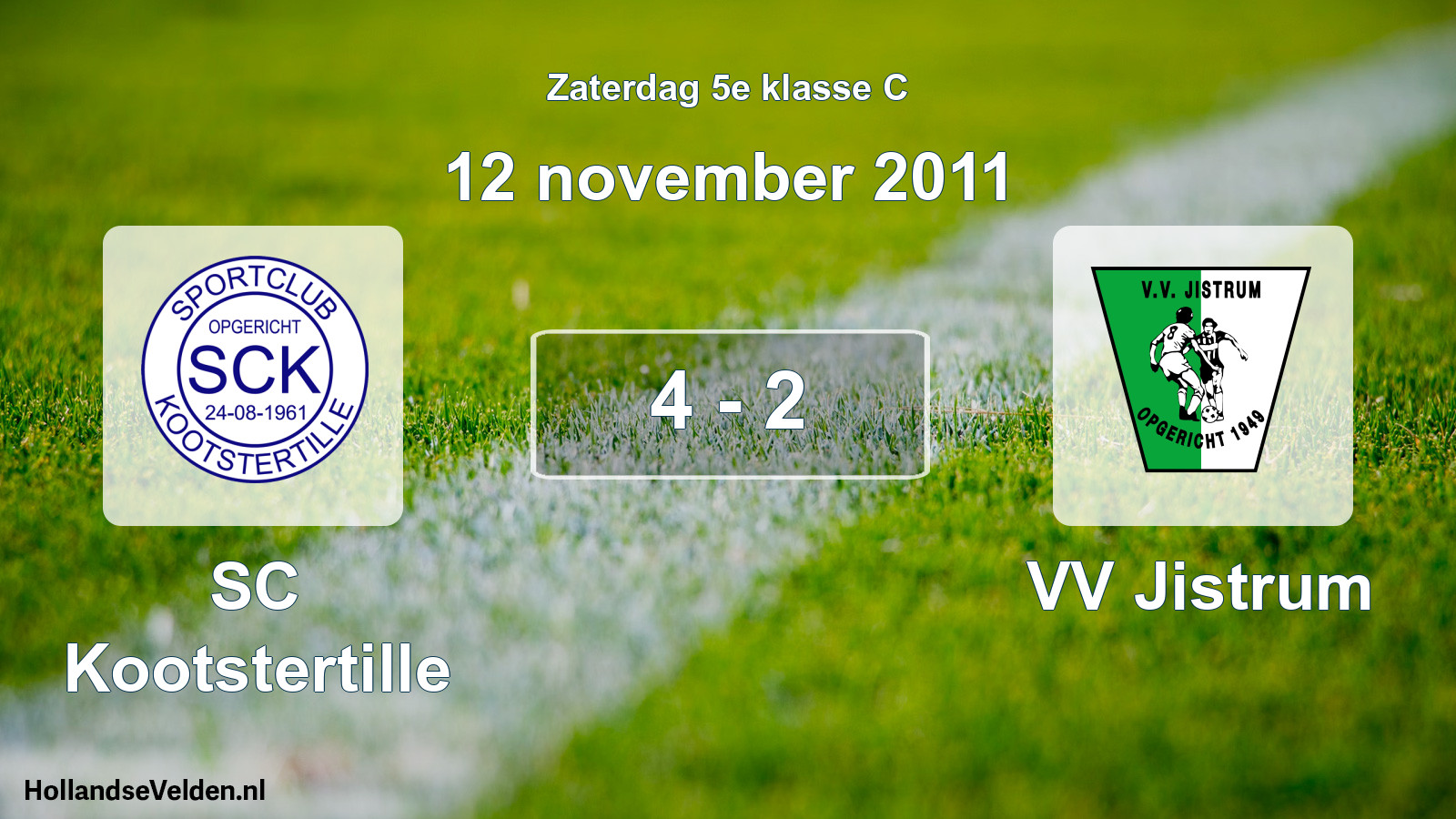 Total number of matches played: SC Kootstertille - VV Jistrum 4 - 2 (12 November 2011)