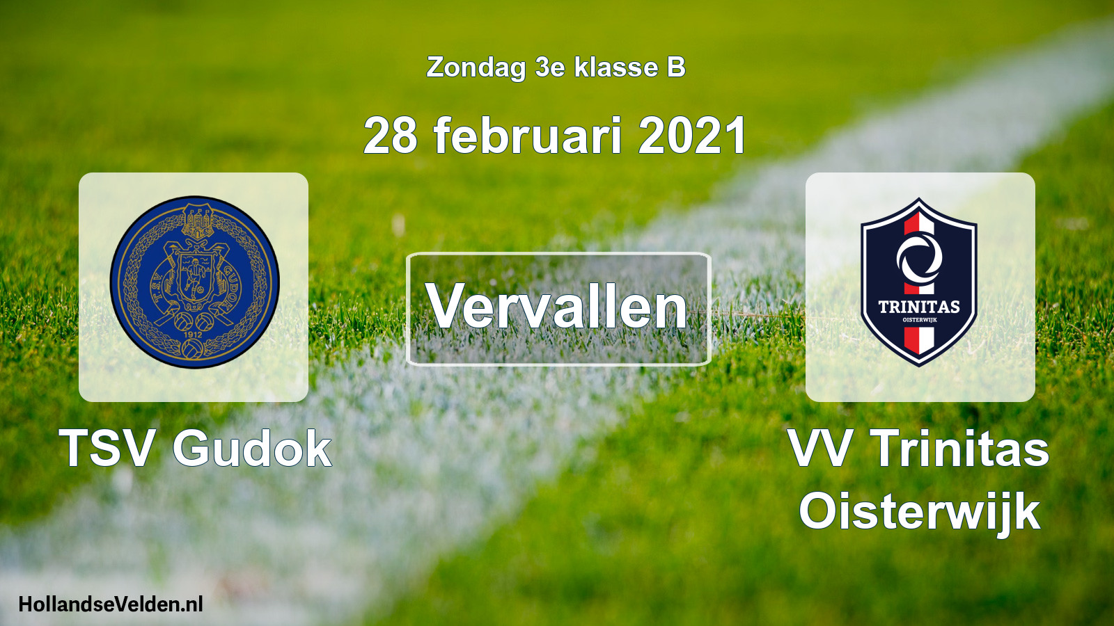 Scheduled Match: TSV Gudok - VV Trinitas Oisterwijk (28 February 2021)