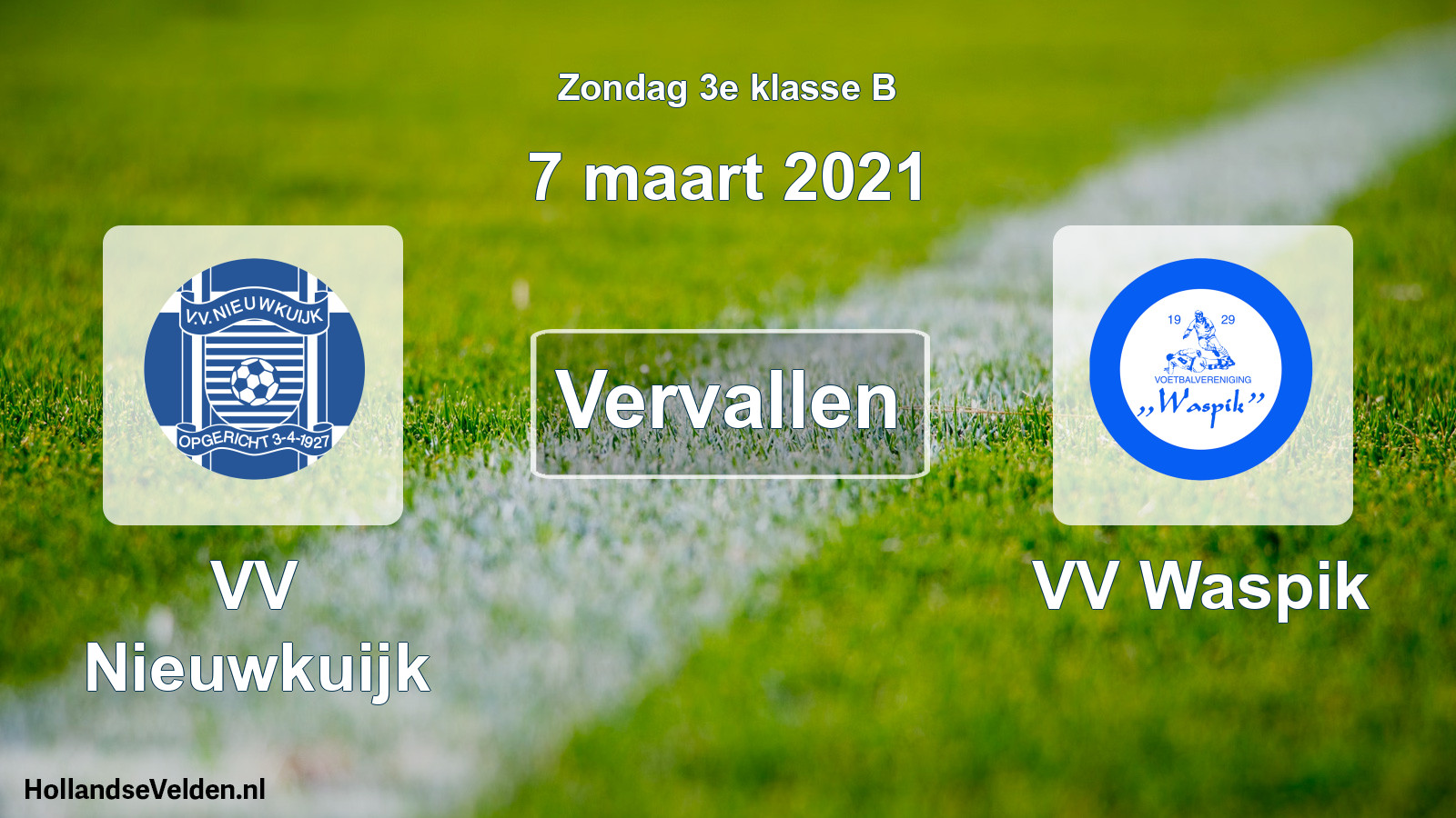 Scheduled Match: VV Nieuwkuijk - VV Waspik (7 March 2021)