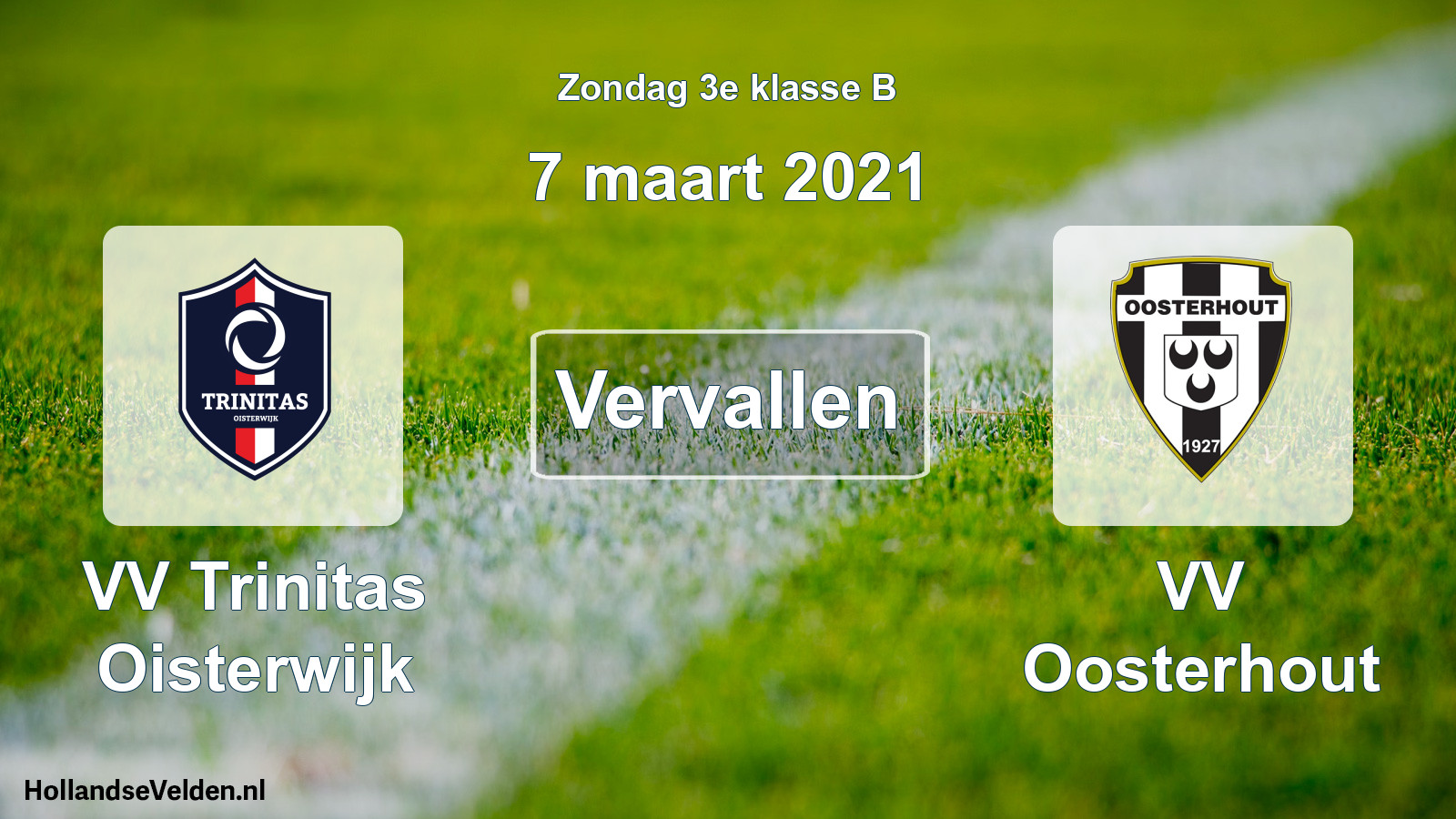 Scheduled Match: VV Trinitas Oisterwijk - VV Oosterhout (7 March 2021)