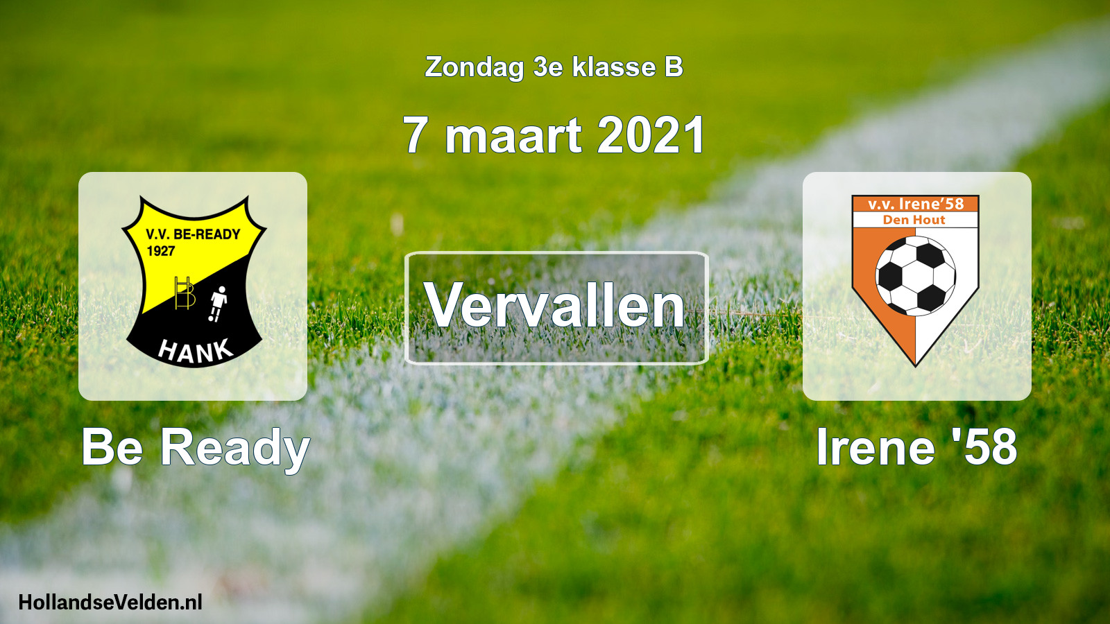 Scheduled Match: Be Ready - Irene '58 (7 March 2021)