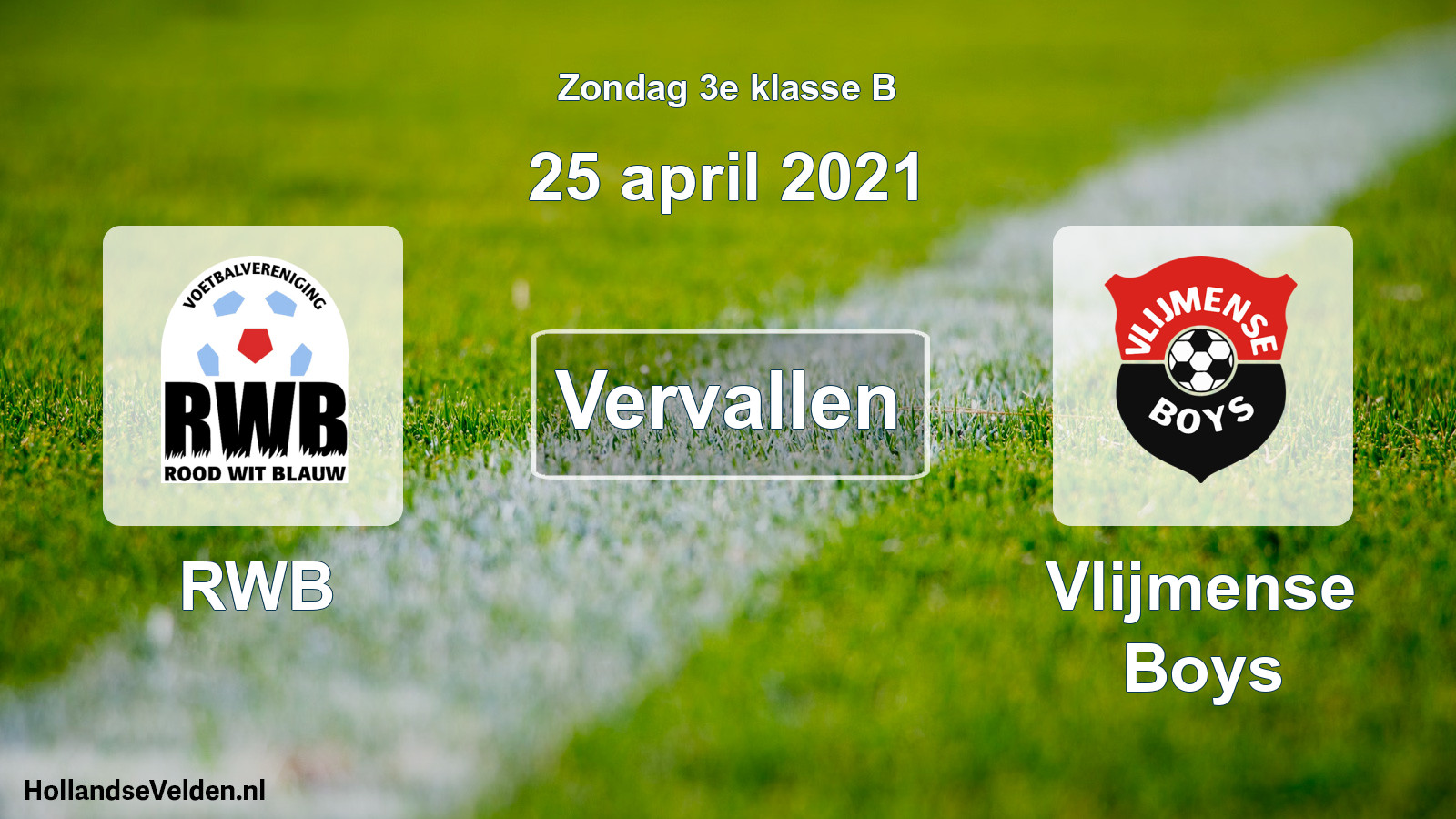 Scheduled Match: RWB - Vlijmense Boys (25 April 2021)