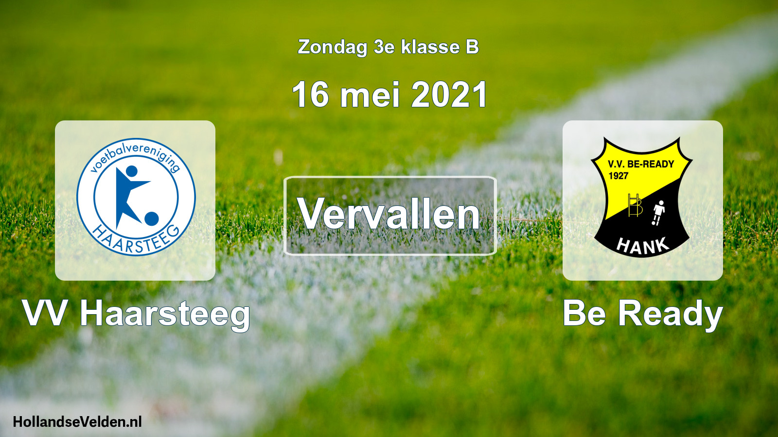 Scheduled Match: VV Haarsteeg - Be Ready (16 May 2021)