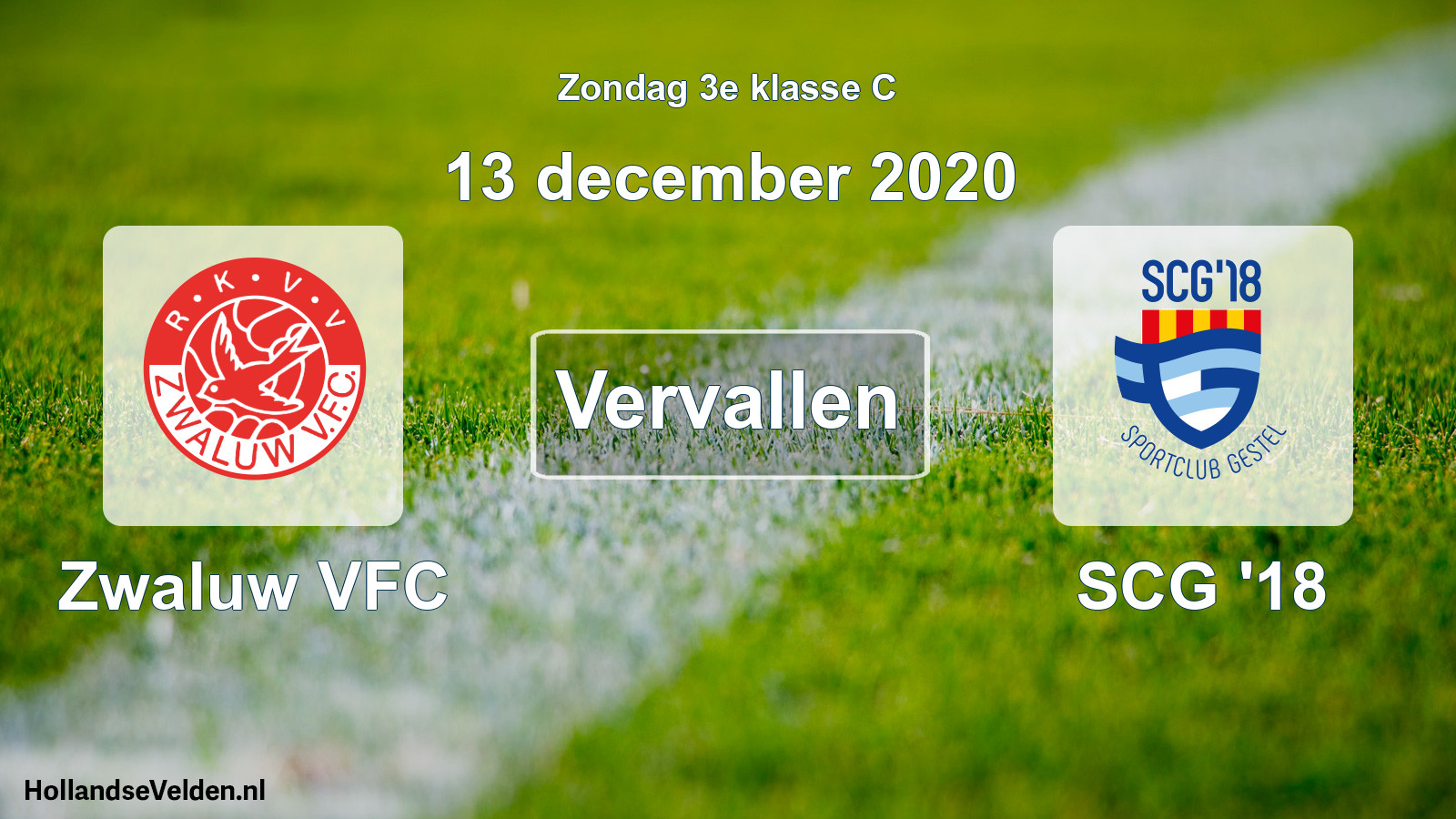 Scheduled Match: Zwaluw VFC - SCG '18 (13 December 2020)