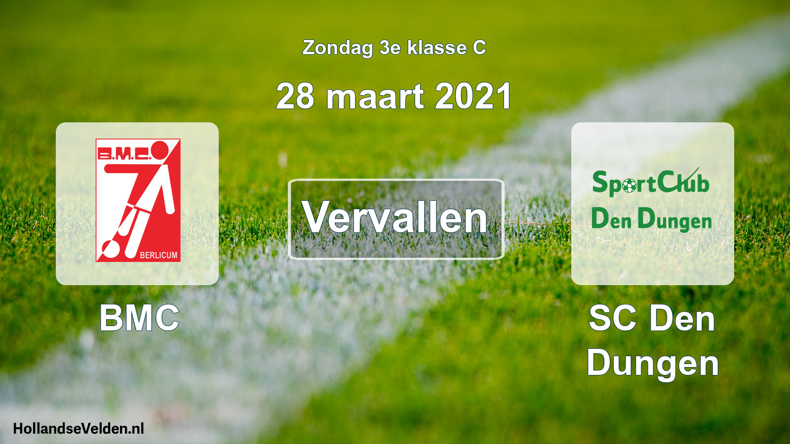 Scheduled Match: BMC - SC Den Dungen (28 March 2021)