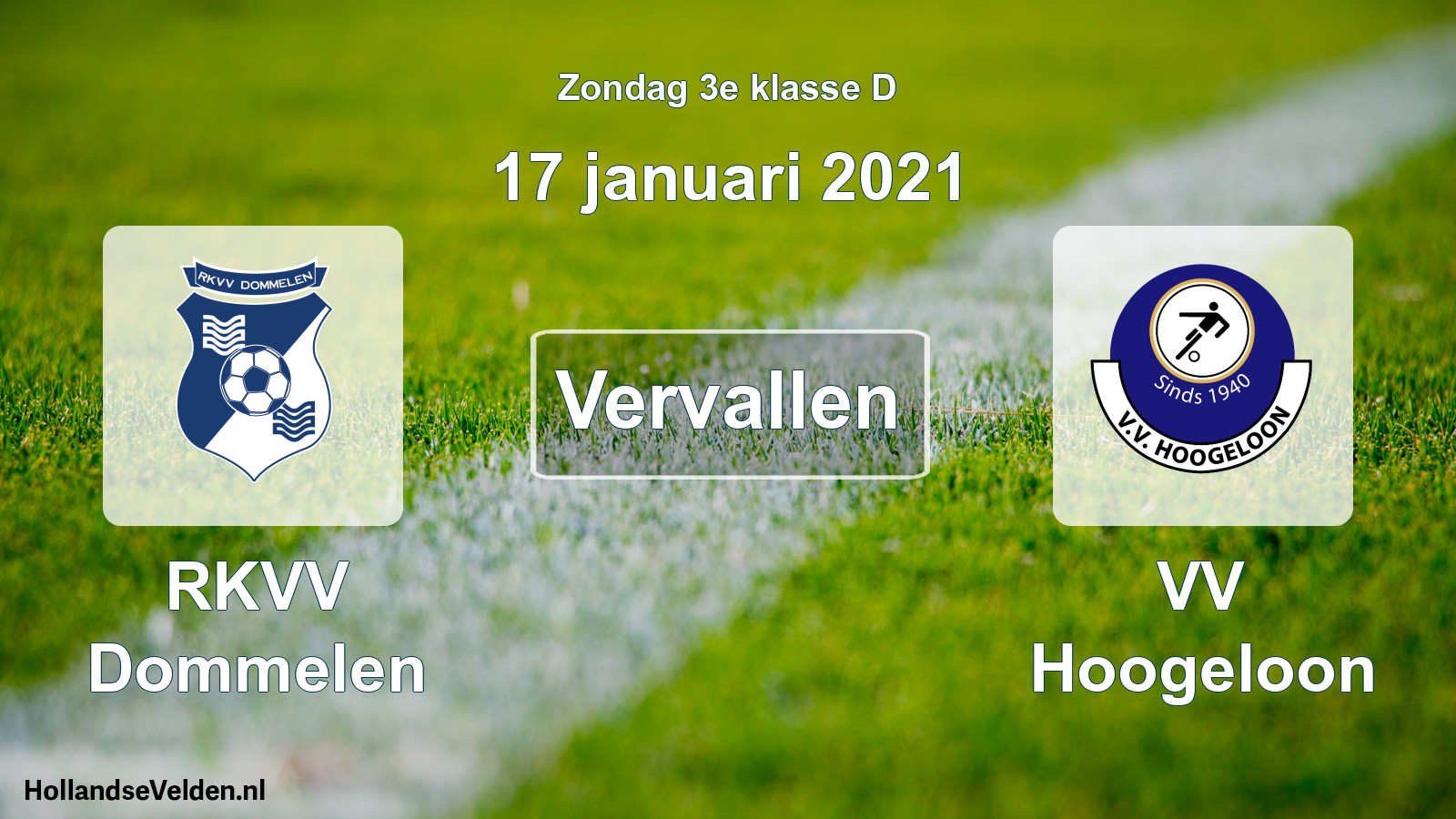 Scheduled Match: RKVV Dommelen - VV Hoogeloon (17 January 2021)