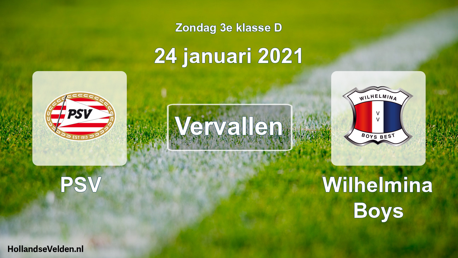 Scheduled Match: PSV - Wilhelmina Boys (24 January 2021)